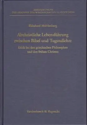 Mühlenberg |  Altchristliche Lebensführung zwischen Bibel und Tugendlehre | Buch |  Sack Fachmedien