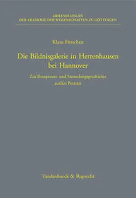 Fittschen |  Die Bildnisgalerie in Herrenhausen bei Hannover | Buch |  Sack Fachmedien