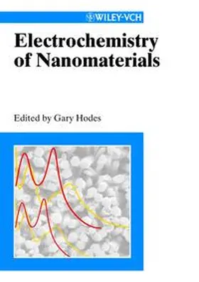 Hodes |  Electrochemistry of Nanomaterials | Buch |  Sack Fachmedien