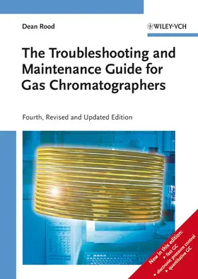 Rood |  The Troubleshooting and Maintenance Guide for Gas Chromatographers | Buch |  Sack Fachmedien