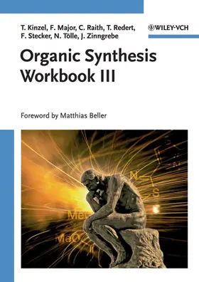 Kinzel / Major / Raith |  Organic Synthesis Workbook III | Buch |  Sack Fachmedien