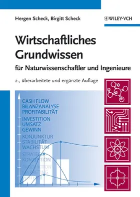 Scheck |  Wirtschaftliches Grundwissen für Naturwissenschaftler und Ingenieure | Buch |  Sack Fachmedien