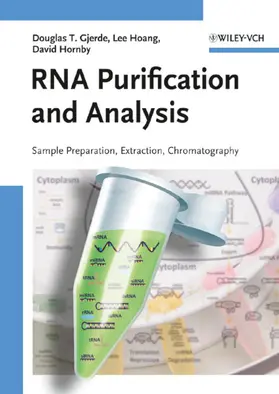 Gjerde / Hoang / Hornby |  RNA Purification and Analysis | Buch |  Sack Fachmedien