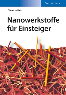 Vollath | Nanowerkstoffe für Einsteiger | Buch | 978-3-527-33458-2 | sack.de