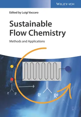 Vaccaro | Sustainable Flow Chemistry | Buch | 978-3-527-33852-8 | sack.de