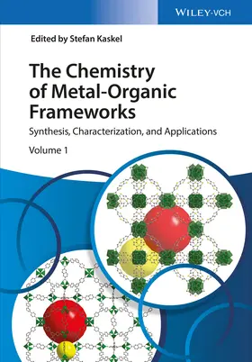 Kaskel |  The Chemistry of Metal-Organic Frameworks, 2 Volume Set | Buch |  Sack Fachmedien