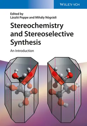 Poppe / Nógrádi / Nagy |  Stereochemistry and Stereoselective Synthesis | Buch |  Sack Fachmedien