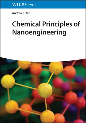 Tao |  Chemical Principles of Nanoengineering | Buch |  Sack Fachmedien