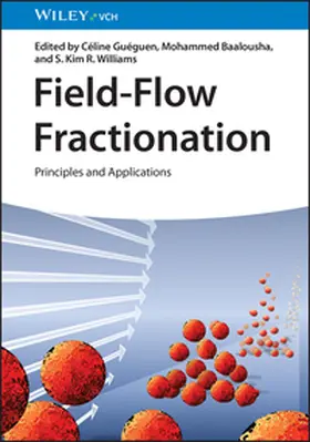 Guéguen / Baalousha / Williams |  Field-Flow Fractionation | Buch |  Sack Fachmedien