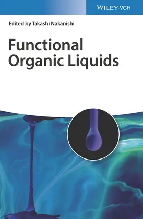 Nakanishi |  Functional Organic Liquids | Buch |  Sack Fachmedien