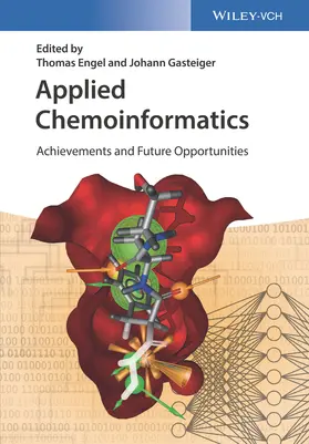 Engel / Gasteiger | Applied Chemoinformatics | Buch | 978-3-527-34201-3 | www2.sack.de