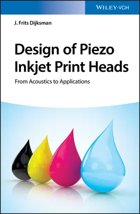Dijksman |  Design of Piezo Inkjet Print Heads | Buch |  Sack Fachmedien