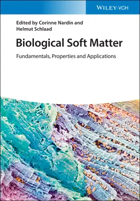 Nardin / Schlaad |  Biological Soft Matter | Buch |  Sack Fachmedien