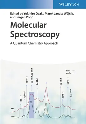 Ozaki / Wójcik / Popp | Molecular Spectroscopy, 2 Volume Set | Buch | 978-3-527-34461-1 | sack.de