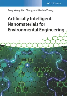 Wang / Chang / Zhang |  Artificially Intelligent Nanomaterials | Buch |  Sack Fachmedien