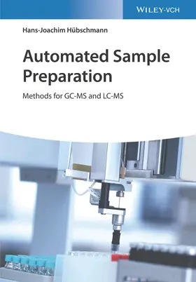 Hübschmann / Hubschmann |  Automated Sample Preparation | Buch |  Sack Fachmedien