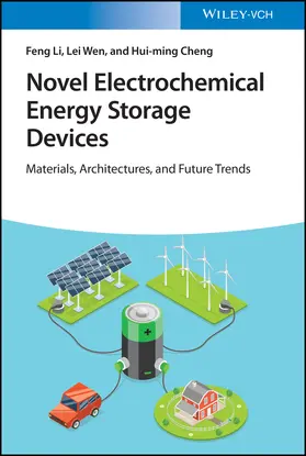 Li / Wen / Cheng |  Novel Electrochemical Energy Storage Devices | Buch |  Sack Fachmedien