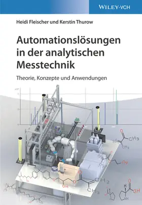 Fleischer / Thurow |  Automationslösungen in der analytischen Messtechnik | Buch |  Sack Fachmedien