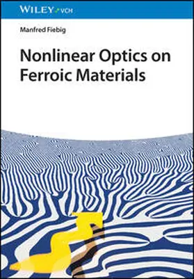 Fiebig |  Nonlinear Optics on Ferroic Materials | Buch |  Sack Fachmedien