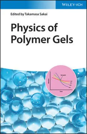 Sakai | Physics of Polymer Gels | E-Book | www2.sack.de