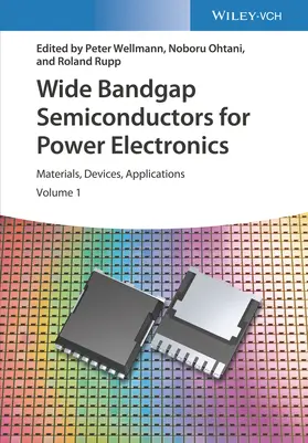 Wellmann / Ohtani / Rupp |  Wide Bandgap Semiconductors for Power Electronics | Buch |  Sack Fachmedien