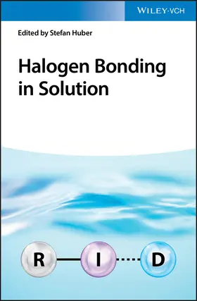 Huber |  Halogen Bonding in Solution | Buch |  Sack Fachmedien