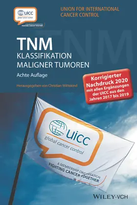 Wittekind |  TNM Klassifikation maligner Tumoren | Buch |  Sack Fachmedien