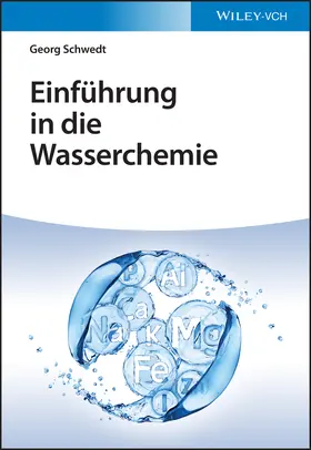 Schwedt |  Einführung in die Wasserchemie | Buch |  Sack Fachmedien