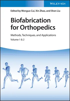 Cui / Zhao / Liu |  Biofabrication for Orthopedics, 2 Volumes | Buch |  Sack Fachmedien