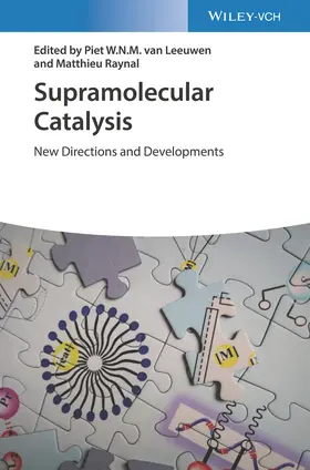 van Leeuwen / Raynal | Supramolecular Catalysis | Buch | 978-3-527-34902-9 | sack.de