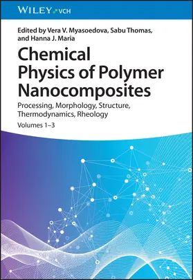 Myasoedova / Thomas / Maria |  Chemical Physics of Polymer Nanocomposites | Buch |  Sack Fachmedien