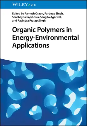 Oraon / Singh / Rajkhowa |  Organic Polymers in Energy-Environmental Applications | Buch |  Sack Fachmedien