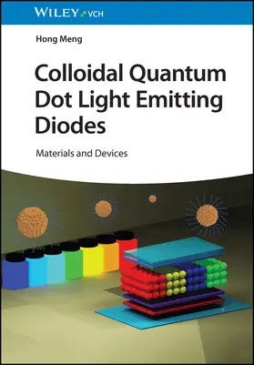 Meng | Colloidal Quantum Dot Light Emitting Diodes | Buch | 978-3-527-35327-9 | sack.de