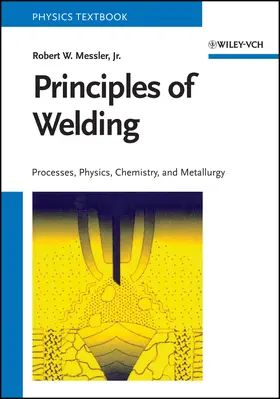 Messler |  Principles of Welding | Buch |  Sack Fachmedien