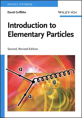 Griffiths |  Introduction to Elementary Particles | Buch |  Sack Fachmedien