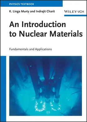 Murty / Charit | An Introduction to Nuclear Materials | Buch | 978-3-527-40767-5 | sack.de