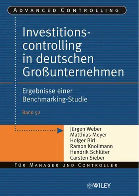 Weber / Meyer / Birl |  Investitionscontrolling in deutschen Großunternehmen | Buch |  Sack Fachmedien