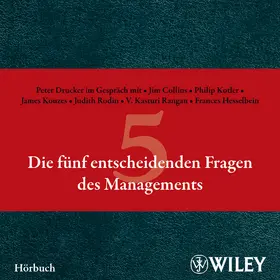 Drucker |  Die fünf entscheidenden Fragen des Managements | Sonstiges |  Sack Fachmedien