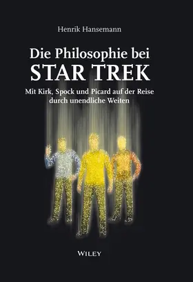 Hansemann |  Die Philosophie bei Star Trek | Buch |  Sack Fachmedien