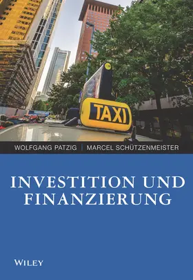 Patzig / Schützenmeister |  Investition und Finanzierung | Buch |  Sack Fachmedien