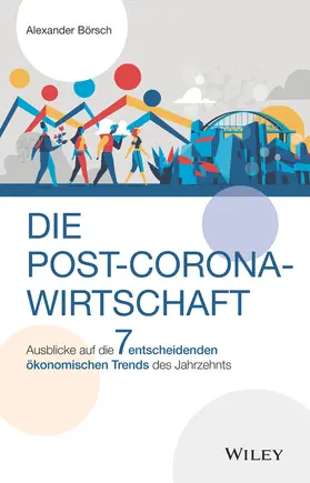 Börsch |  Die Post-Corona-Wirtschaft | Buch |  Sack Fachmedien