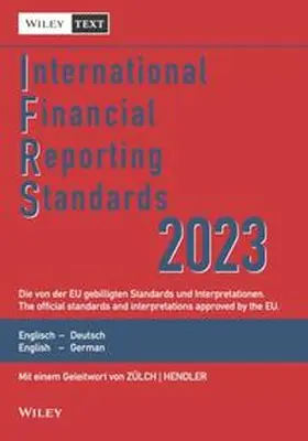 Wiley-VCH / Zülch / Hendler |  International Financial Reporting Standards (IFRS) 2023 | Buch |  Sack Fachmedien