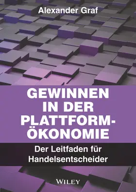 Graf |  Gewinnen in der Plattform-Ökonomie | Buch |  Sack Fachmedien