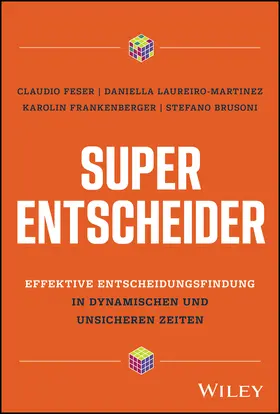 Feser / Laureiro-Martinez / Frankenberger |  Super-Entscheider | Buch |  Sack Fachmedien