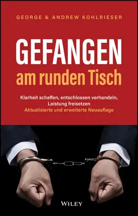 Kohlrieser |  Gefangen am runden Tisch | Buch |  Sack Fachmedien