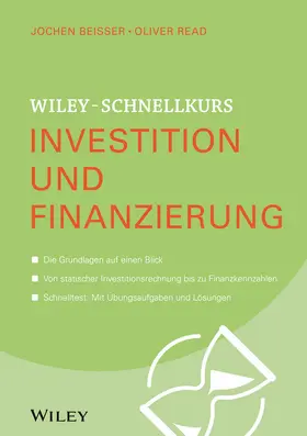 Beißer / Beisser / Read |  Wiley-Schnellkurs Investition und Finanzierung | Buch |  Sack Fachmedien