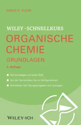 Klein |  Wiley-Schnellkurs Organische Chemie I Grundlagen | Buch |  Sack Fachmedien