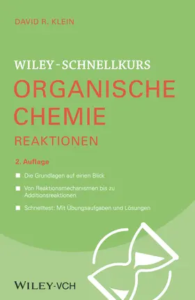 Klein |  Wiley-Schnellkurs Organische Chemie II Reaktionen | Buch |  Sack Fachmedien