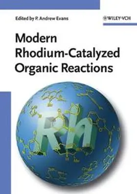 Evans |  Modern Rhodium-Catalyzed Organic Reactions | eBook | Sack Fachmedien