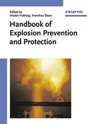 Hattwig / Steen |  Handbook of Explosion Prevention and Protection | eBook | Sack Fachmedien